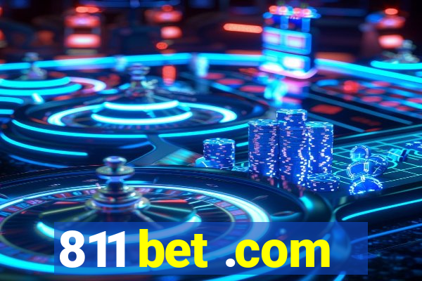 811 bet .com